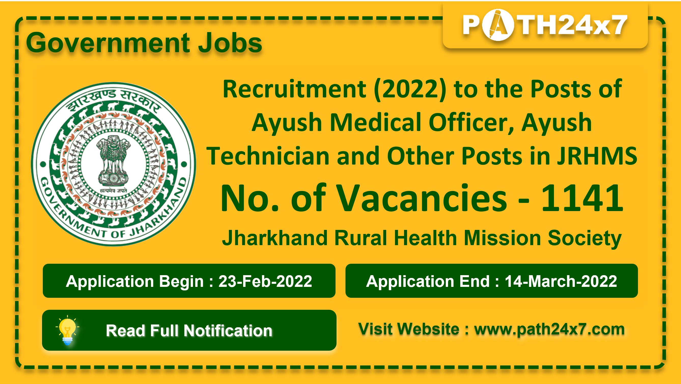 Recruitment (2022) to the Posts of Ayush Medical Officer, Ayush Technician and Other Posts in JRHMS, No. of Vacancies - 1141, Important Dates, Application Fees, Age Limit, Educational Criteria, Physical Criteria, Vacancy Details, How to Apply By Online | Jharkhand Rural Health Mission Society